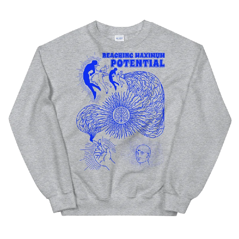 Reaching Maximum Potential Graphic Sweatshirt